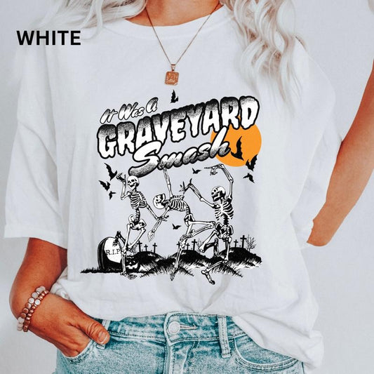 It was a graveyard Smash Shirt - Unisex Relaxed Fit Printed in USA Casual Comfort Cotton Top Athletic Boho Chic All Seasons