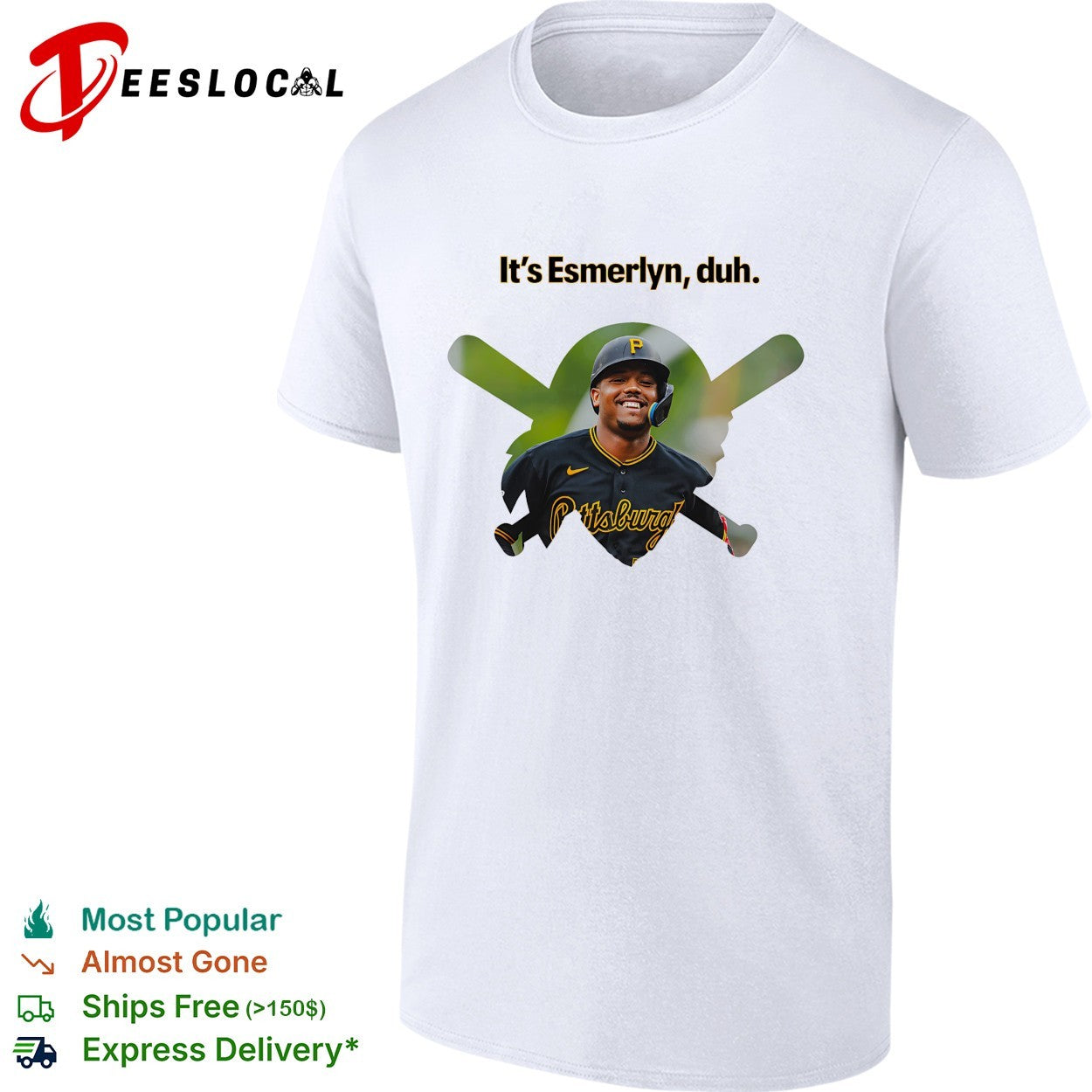 It’s Esmerlyn duh Pittsburgh Pirates player graphic shirt