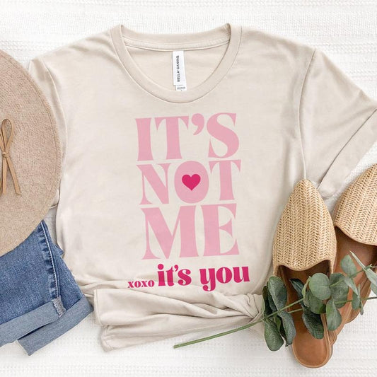 Its Not You Its Me T-Shirt Funny Sarcastic Tshirt Valentines Day Tee Funny Valentines Shirt Soft Print T-Shirt Fun Vday Tshirt Sublimation Print Tee Casual Comfort