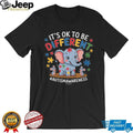 It’s OK To Be Different Elephant Autism Awareness Kids & Adults T Shirt