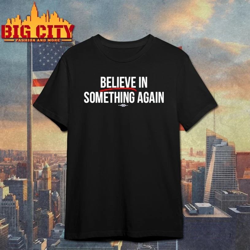 Jack For New York Believe In Something shirt