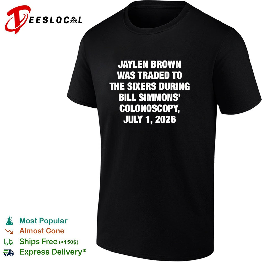 Jaylen Brown trade funny sports commentary quote shirt