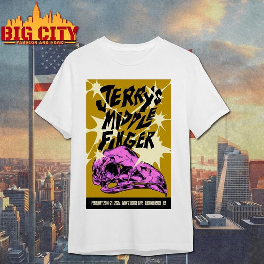 Jerry’s Middle Finger Feb 20 21 2026 Laguna’s Beach CA Poster shirt