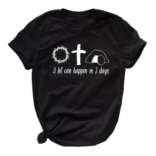Jesus Easter Shirt, Shirt For Easter, He Is Risen Shirt, Easter Gift, A Lot Can Happen In 3 Days, Easter Day Shirt, Unisex T-Shirt, Gifts For Him Her, Short Sleeve Tee Shirt, Gifts For Birthday Classic Menswear