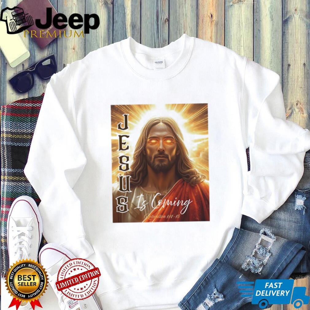 Jesus Is Coming Revelation 114 15 Religious Christian Graphic T Shirt