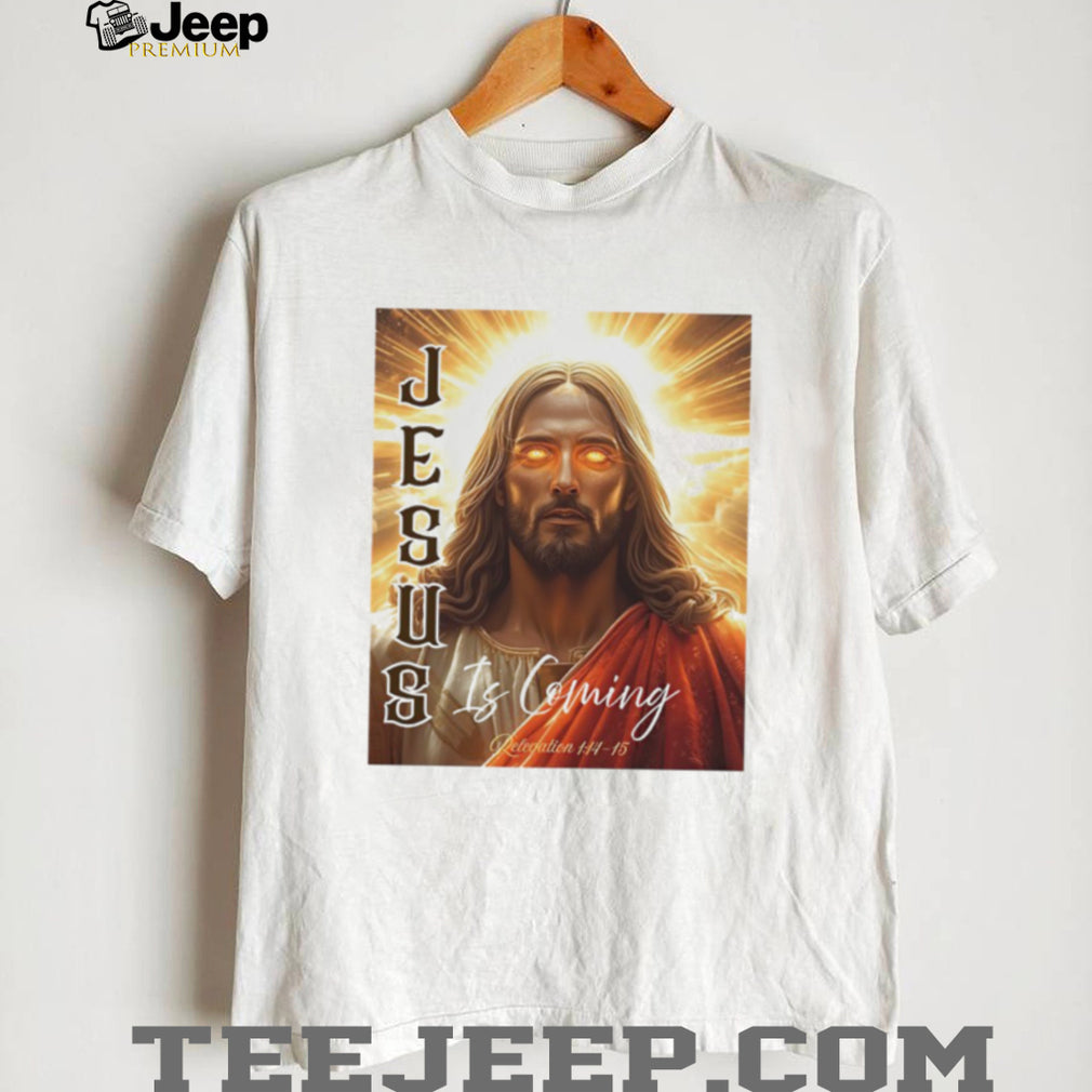 Jesus Is Coming Revelation 114 15 Religious Christian Graphic T Shirt