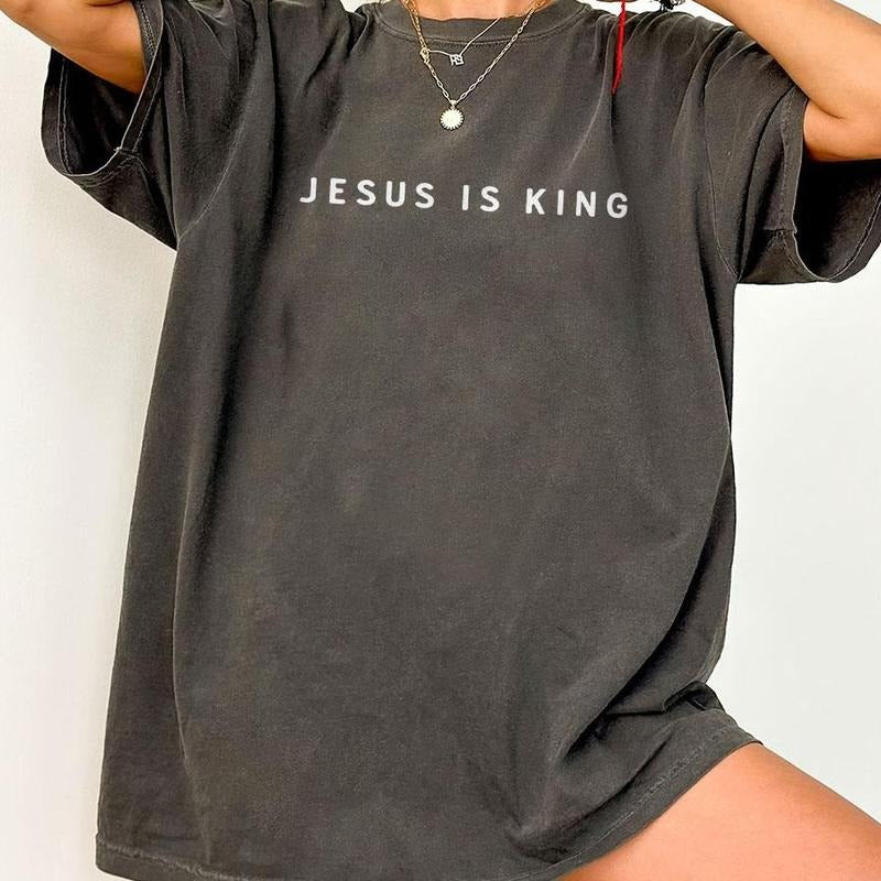 Jesus Is King Shirt, Christian Shirts For Women, Faith Clothing, Jesus Is King T-Shirt, Christian Apparel, Jesus Tee, Christian Gifts, Faith Based Shirts, Jesus Lover Gift, Religious Comfort Women Top