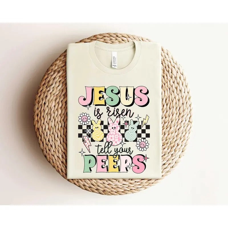 Jesus Is Risen Tell Your Peeps Shirt, Easter Christian Kids Shirt, Jesus Easter Shirt, He is Risen Shirt, Religious...