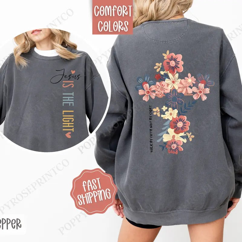 Jesus Is The Light Sweatshirt Comfort Colors, Religious Women's Crewneck, Religious Women's Sweater