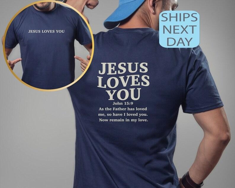 Jesus Loves You Tees, Jesus T-Shirt, Christian Shirt, Aesthetic Clothes, Bible Verse Shirt, Jesus Tees, Christian Merch  T-shirt, sweater and Hoodie