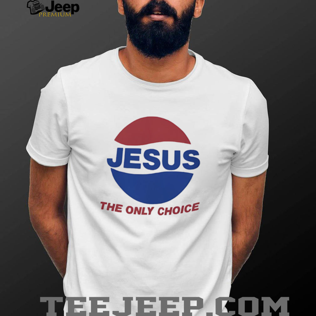 Jesus The Only Choice Retro Soda Logo Parody Christian T Shirt