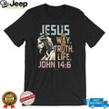 Jesus The Way Truth Life John 146 Vintage Scripture T Shirt