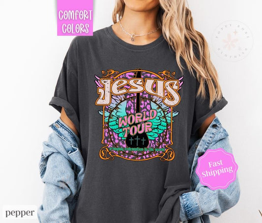 Jesus World Tour Shirt Comfort Colors, Christian Tees for Women, Religious Tshirts