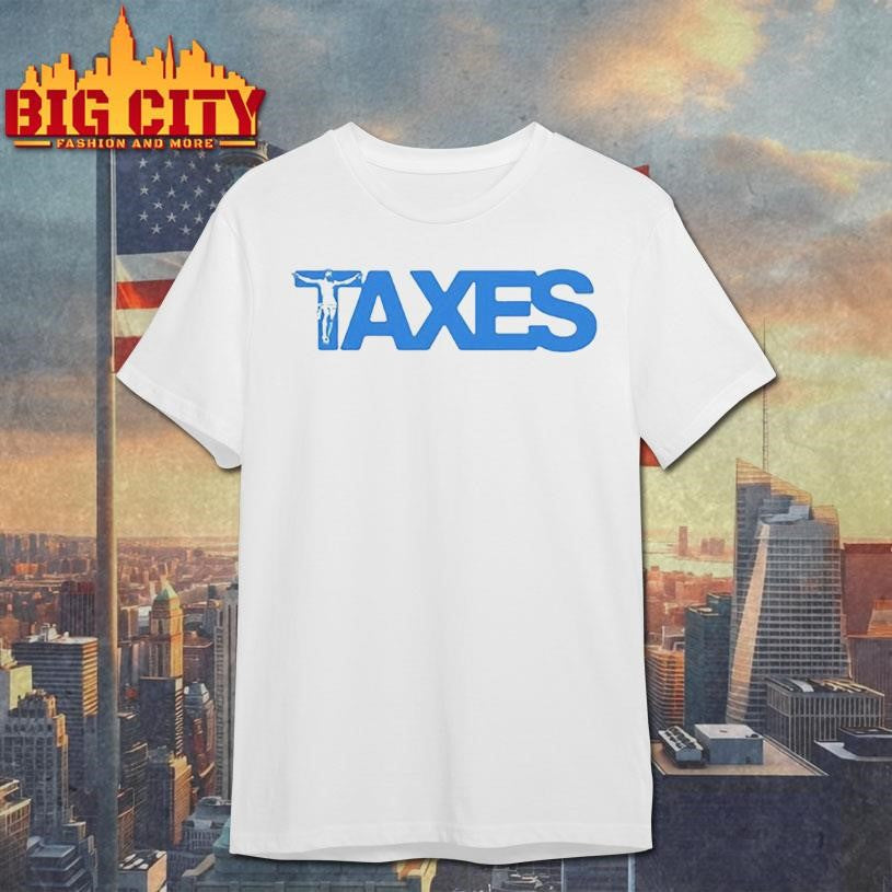 Jesus on the Cross Taxes Shirt