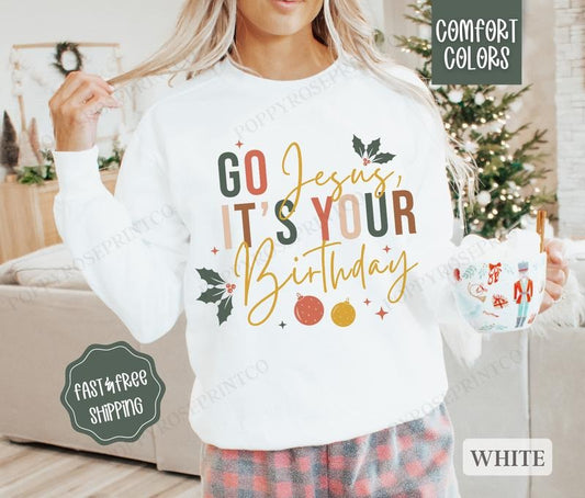 Jesus's Birthday Comfort Colors Sweatshirt, Christmas Sweater Womenswear, Holiday Crewneck