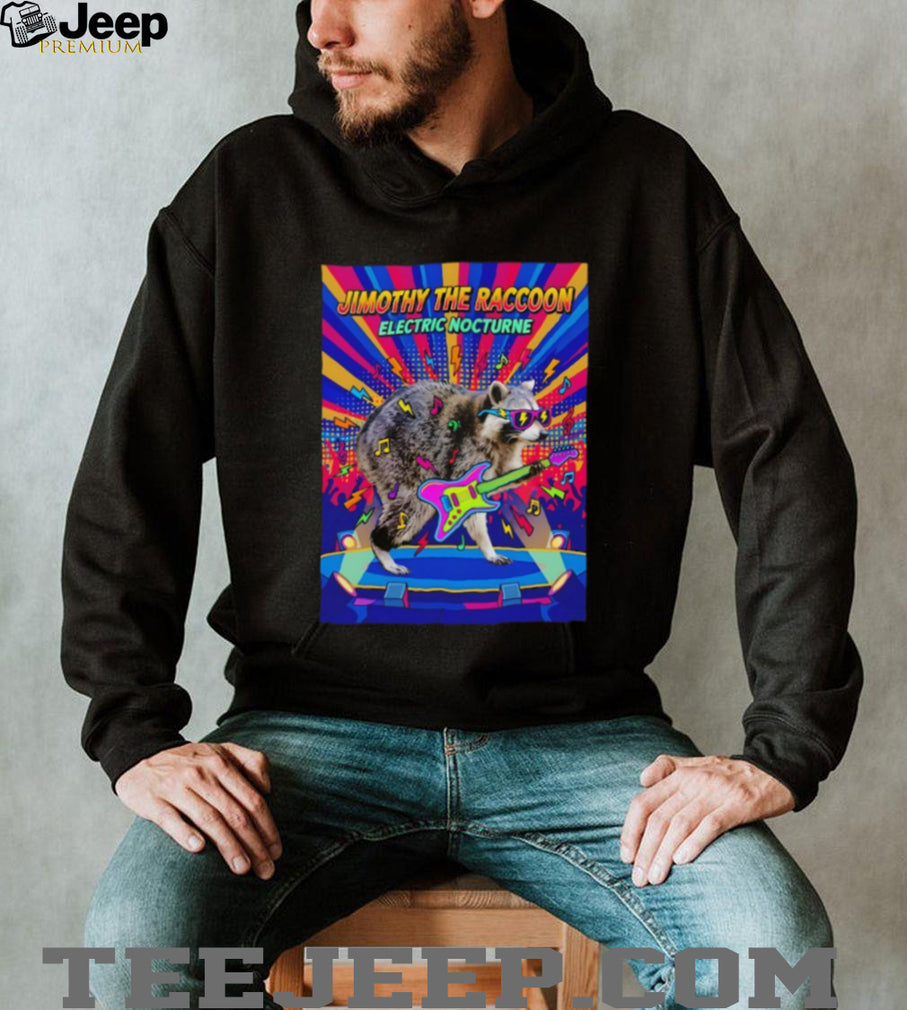 Jimothy The Raccoon Electric Nocturne 2026 shirt