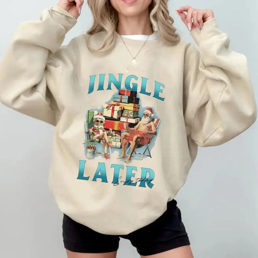 Jingle Later Enjoy Today Sweatshirt, Merry Christmas Shirt, Christmas Tee, Holly Jolly Shirt, Vintage Santa Shirt, Christmas Gift, Jingle Bells