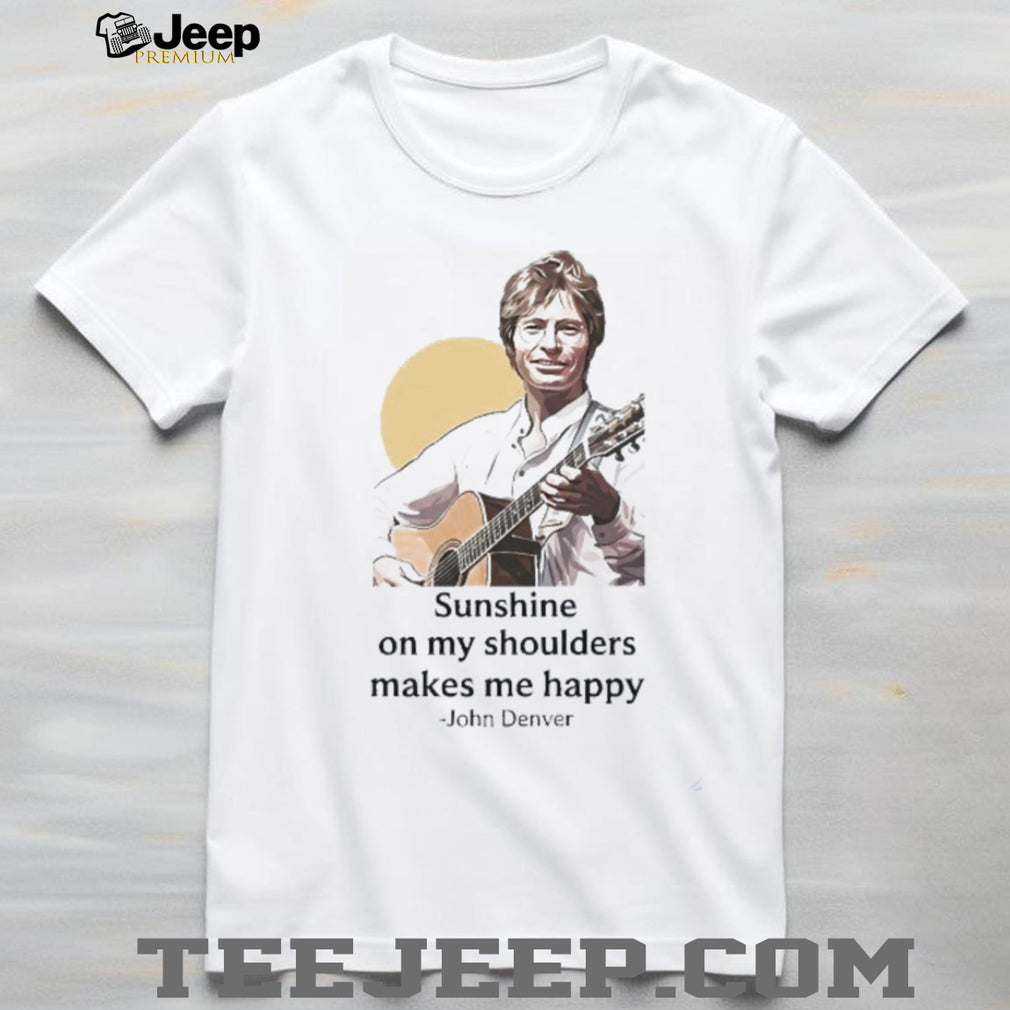 John Denver Sunshine On My Shoulders Makes Me Happy Vintage Portrait T Shirt