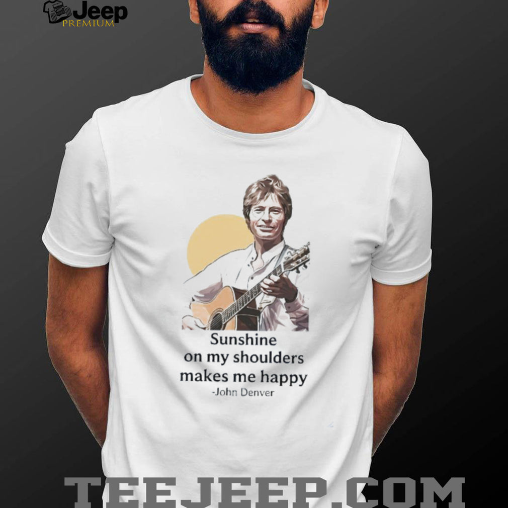 John Denver Sunshine On My Shoulders Makes Me Happy Vintage Portrait T Shirt