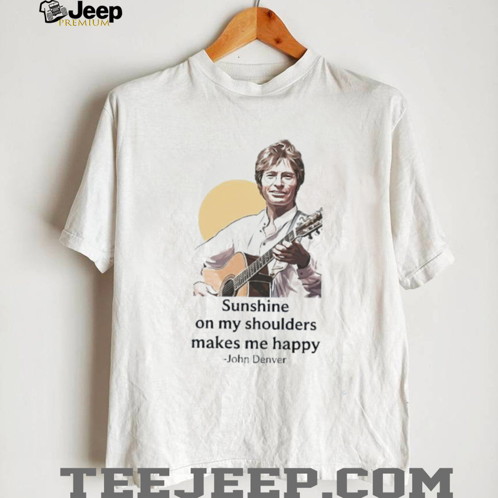 John Denver Sunshine On My Shoulders Makes Me Happy Vintage Portrait T Shirt
