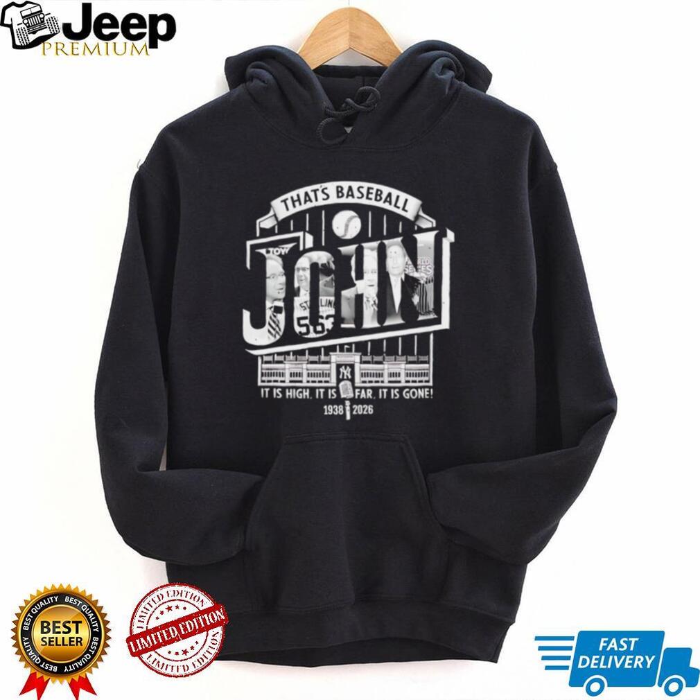 John Sterling Yankees Tribute That’s Baseball John Memorial T Shirt