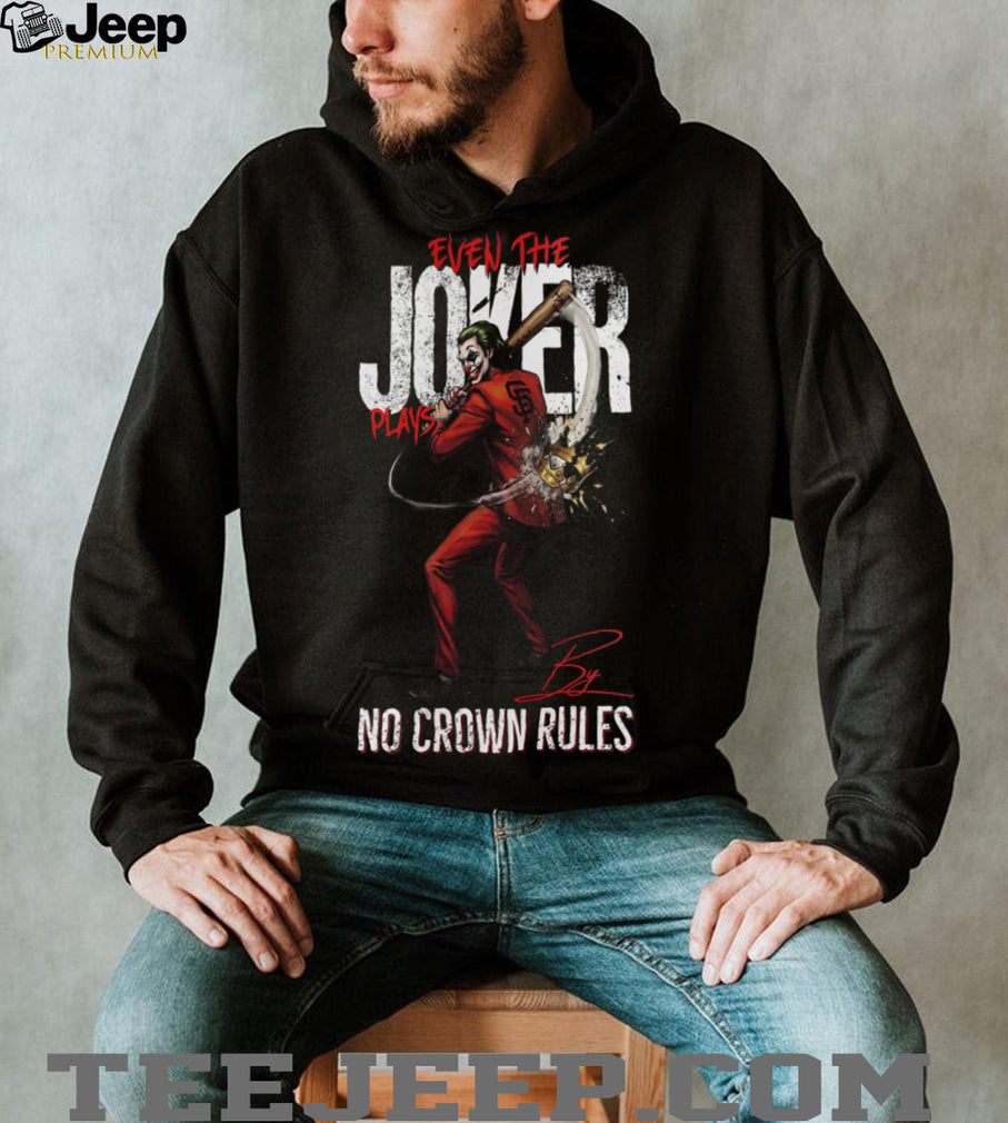 Joker No Crown Rules San Francisco Giants Baseball Jersey T Shirt