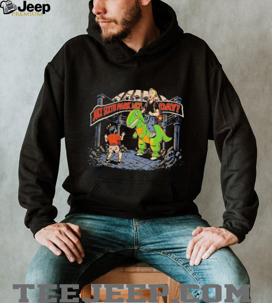 July Sixth Park life finds a day illustration shirt