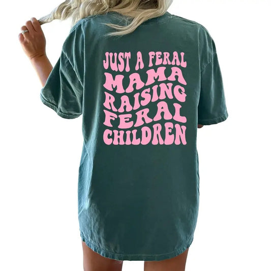 Just A Feral Mama Raising Feral Children Shirt - Mother's Day Gift, Unisex Short Sleeve Tee, Cute Mom Life Shirt, Comfortable Fit for Any Occasion