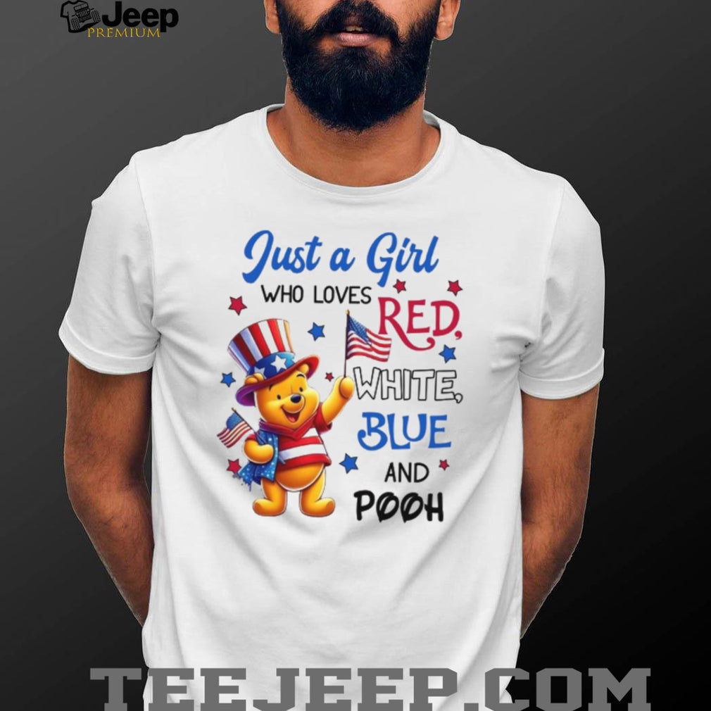Just A Girl Who Loves Red White Blue and Pooh Patriotic T Shirt