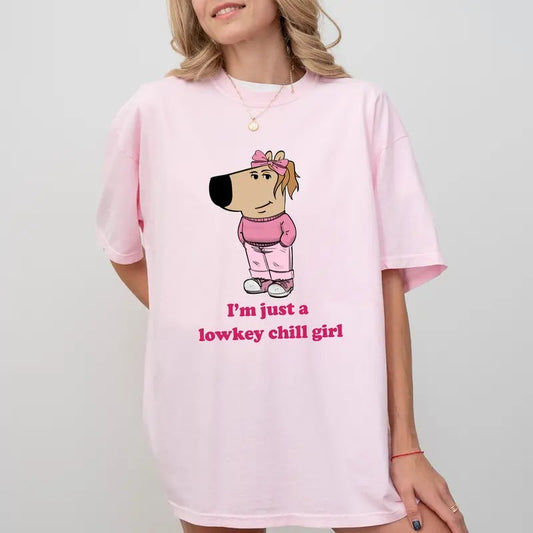 Just A Lowkey Chill Girl Comfort Colors Shirt, Coquette Dog Meme Graphic Tee, Funny Dog Unhinged Tees, Meme Chill Girl...
