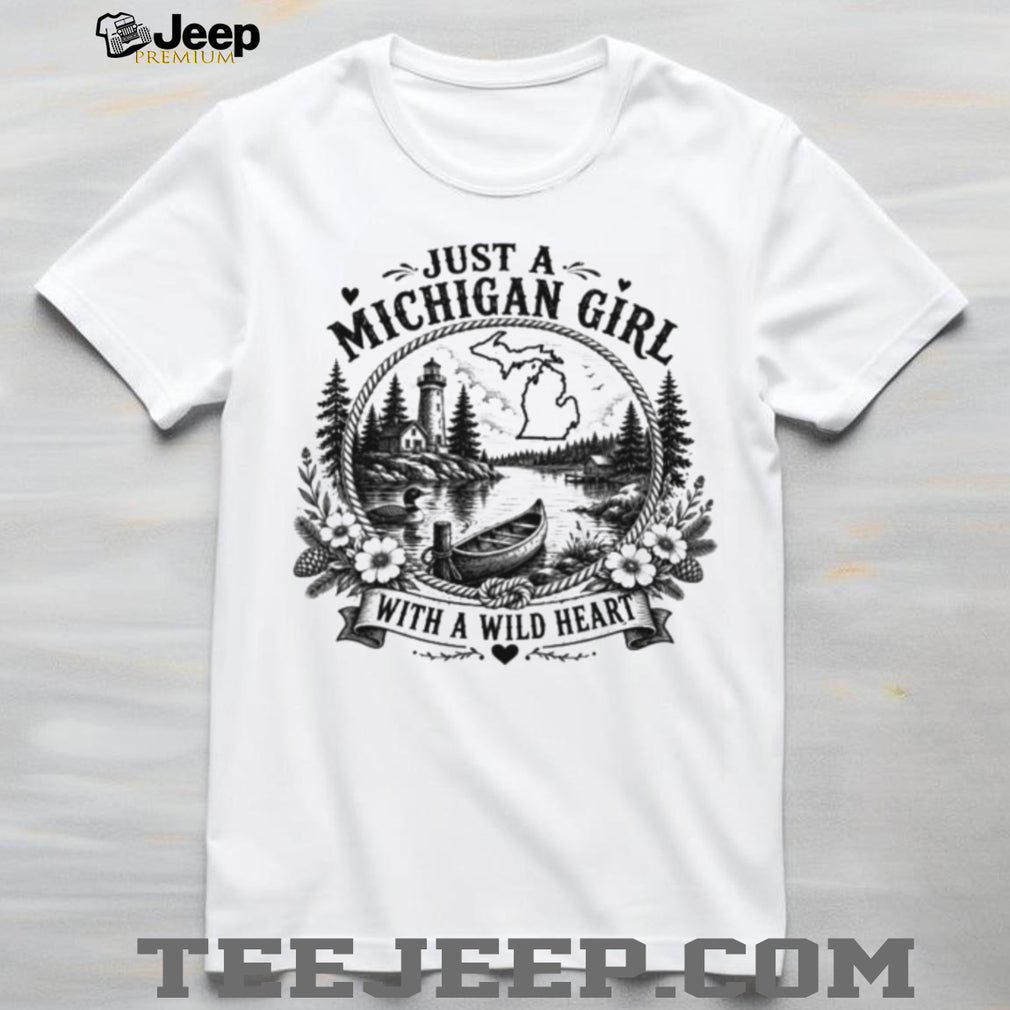 Just A Michigan Girl With A Wild Heart Vintage Silhouette Gift Women Shirt