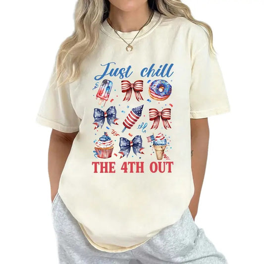 Just Chill The Fourth Out Shirt, Funny Fourth Of July Shirt, Patriotic Shirt, Unisex T-Shirt, Gifts For Female Male, Short Sleeve Tee Shirt, Gifts For Birthday Fathers Day Christmas Anniversary