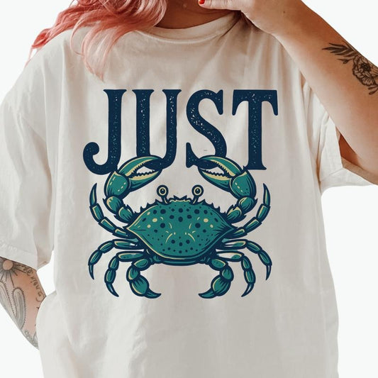 Just Crabby T-shirt, Comfort Colors graphic shirt Casual Oversized Cotton Shirt for the Comfort Fabric Top Womenswear Unisex Women Lady Tshirt