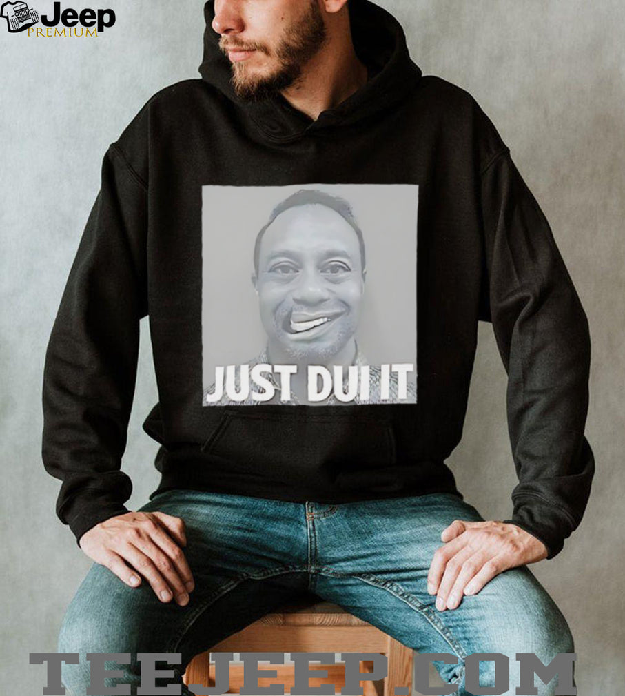 Just DUI It Funny Parody Mugshot Graphic T Shirt