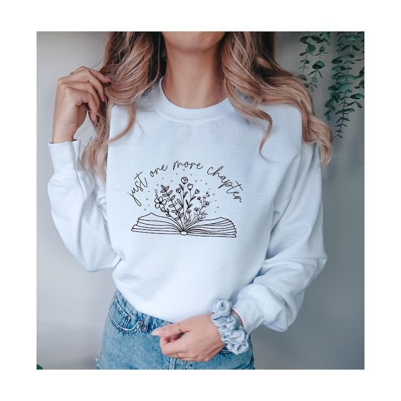 Just One More Chapter Sweatshirt, Book Lover Sweatshirt Gift Teacher Librarian Gift, Reading Crewneck Sweatshirt, Booktok...
