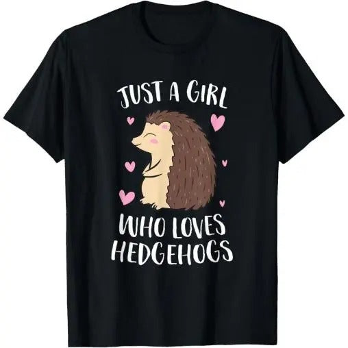 Just a Girl Who Loves Hedgehogs Cute Hedgehog Girl T-Shirt Made in USA