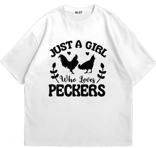 Just a Girl Who Loves Peckers T-Shirt Edgy Streetwear Cotton Comfort Retro Graphic