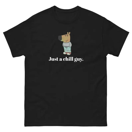 Just a chill guy. - Unisex Tee - Funny TShirt - Chill Guy Trend - Chill Guy Meme, Vintage Unisex T-Shirt, Casual, Graphic Tee, Menswear Top Streetwear