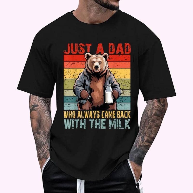 Just a dad who always came back with the milk fathers day 2025 T-Shirt | Unisex Cotton Tee, Top Menswear
