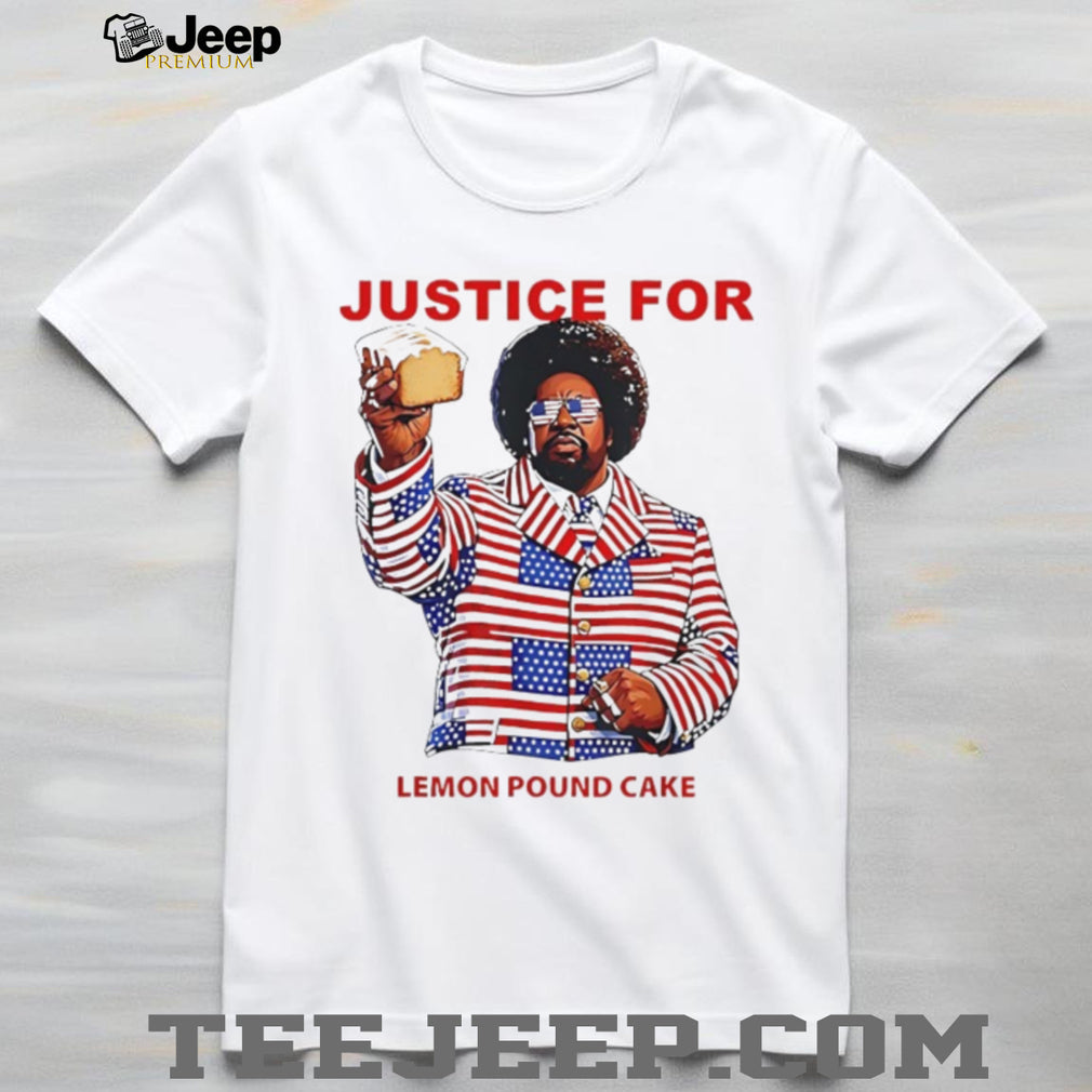 Justice For Lemon Pound Cake Funny Patriot Graphic T Shirt