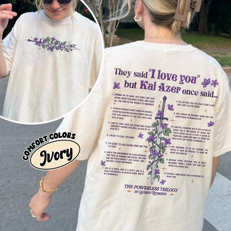 Kai Azer I Love You In Powerless Comfort Colors Shirt, Kai Azer Powerless Shirt, Kai And Paedyn Shirt, Valentine Gift Shirt, Powerless Shirt