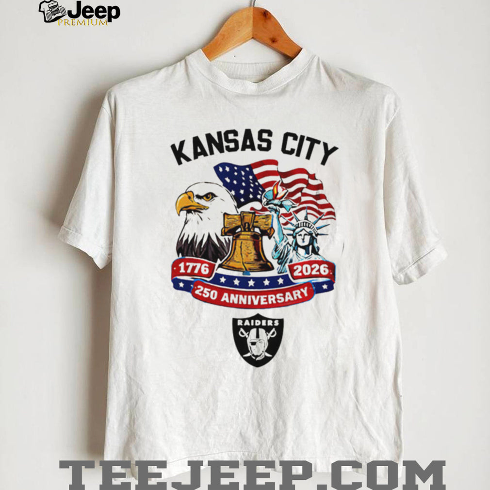 Kansas City Raiders 250th Anniversary 1776 2026 Liberty Bell Custom Jersey T Shirt