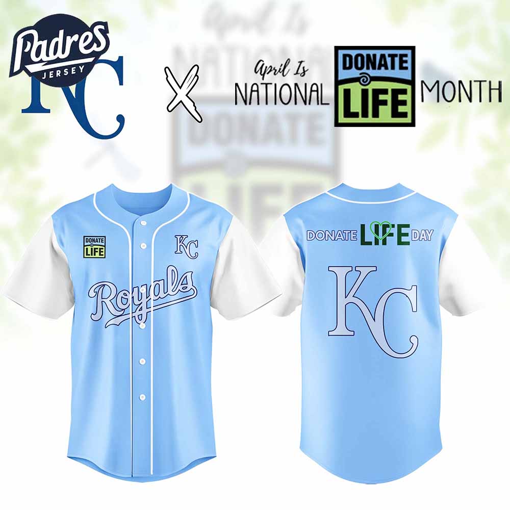 Kansas City Royals MLB x Donate Life Month Personalized Baseball Jersey Outfit - Padres Jersey Oasis: Elevate Your Baseball Style Game
