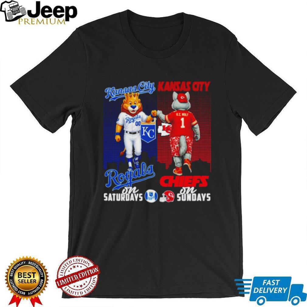 Kansas City Royals on Saturdays KC Chiefs on Sundays Missouri Sports Fan T Shirt