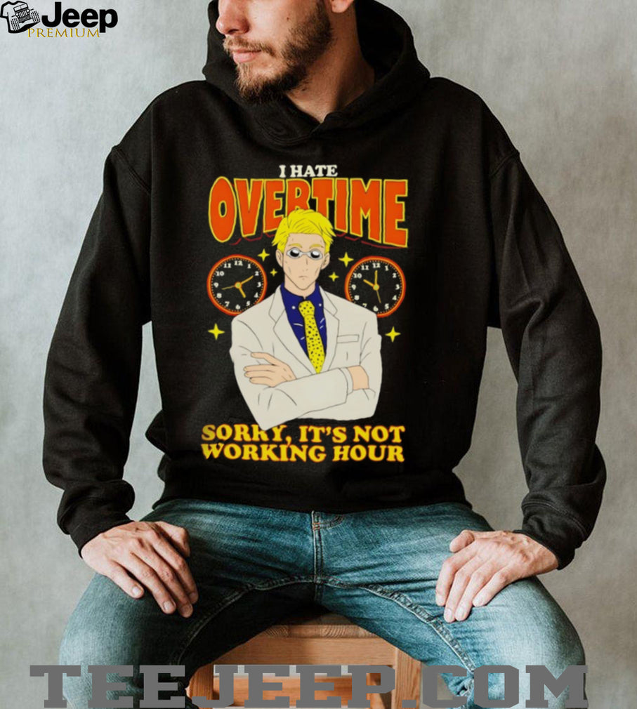 Kento Nanami I Hate Overtime Not Working Hour Anime T Shirt