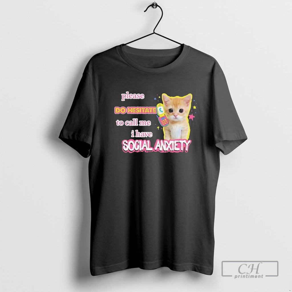 Kitten Please Do Hesitate To Call Me I Have Social Anxiety