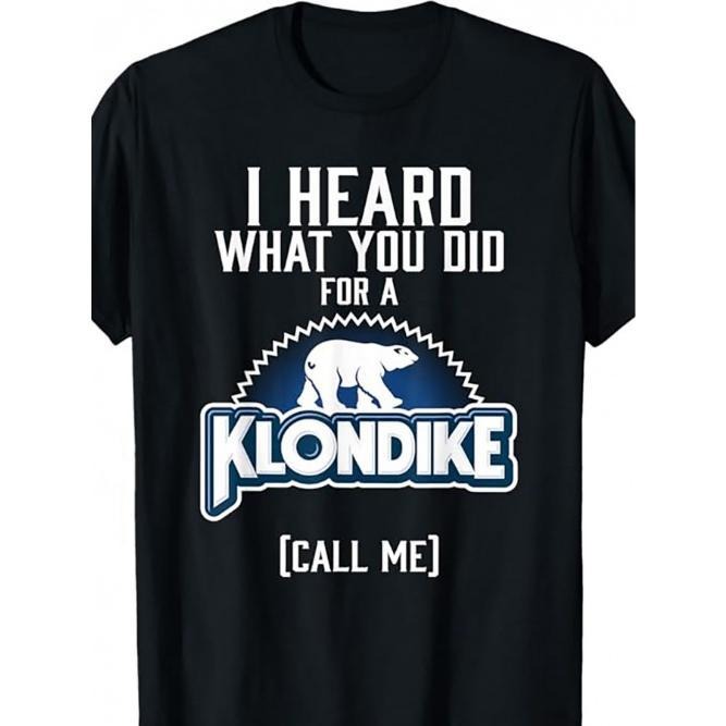 Klondike Novelty Graphic T-Shirts - Women's and Men's Short Sleeves Daily Wear Shirts for Holiday Styles - Funny Humorous I Heard What You Have Done Print Tees for Casual Outings Made in USA