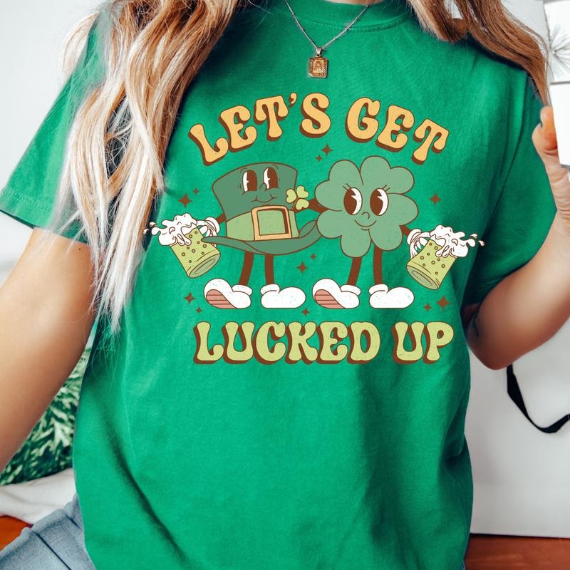 LET'S GET LUCKED UP SHIRT (COMFORT COLORS T-SHIRT, CASUAL SHIRT UNISEX, HOLIDAY SHIRT, ST. PATTYS DAY) Comfortable Fit