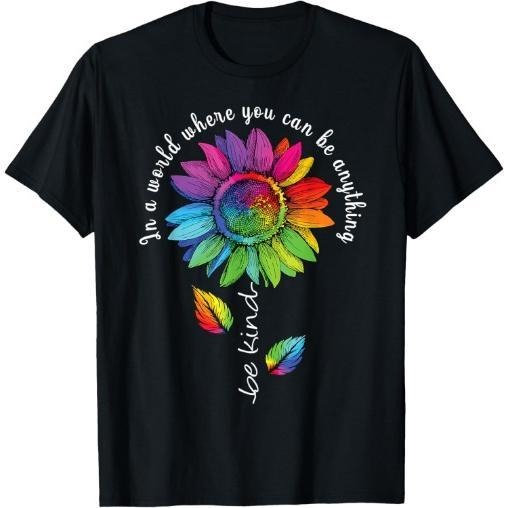 LGBTQ Rainbow Sunflower Be Kind Gay Love Pride Flower T-Shirt Made in USA