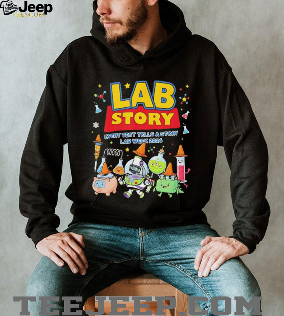 Lab Story Lab Week 2026 Medical Laboratory Scientist Science T Shirt